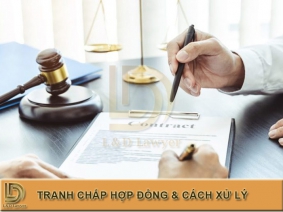 Tranh chấp hợp đồng và các phương thức giải quyết LDLAWYER