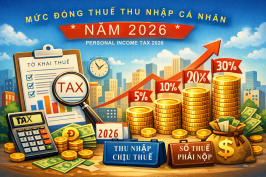 Mức đóng thuế thu nhập cá nhân năm 2026 là bao nhiêu? LDLAWYER