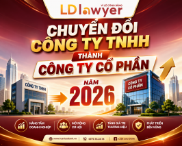 CHUYỂN ĐỔI CÔNG TY TNHH THÀNH CÔNG TY CỔ PHẦN NĂM 2026 LDLAWYER