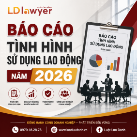 BÁO CÁO TÌNH HÌNH SỬ DỤNG LAO ĐỘNG  NĂM 2026 LDLAWYER